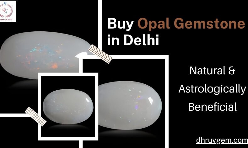Opal Gemstone in Delhi, India